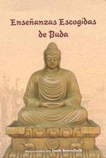 Portada de :: Enseñanzas Escogidas de Buda :: pulsa para ampliar